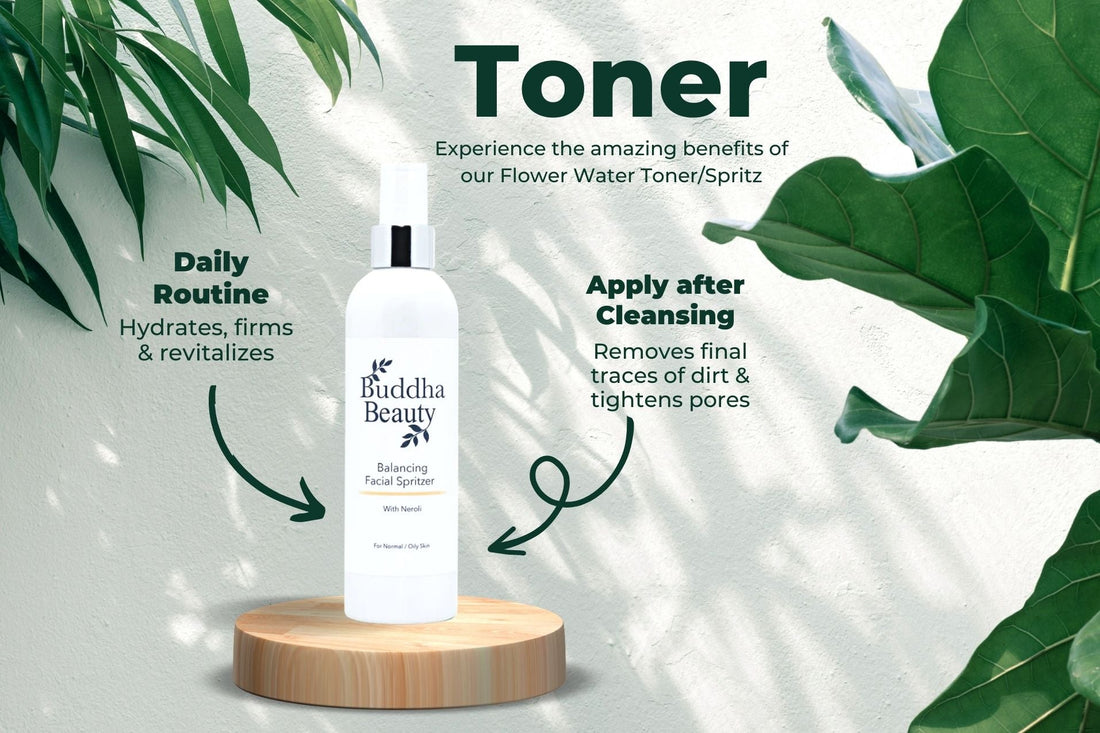Do I really need to use a toner? - Buddha Beauty Skincare