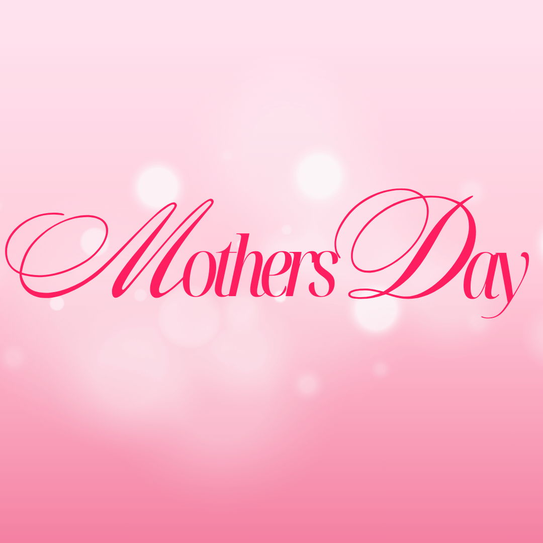Mothers Day